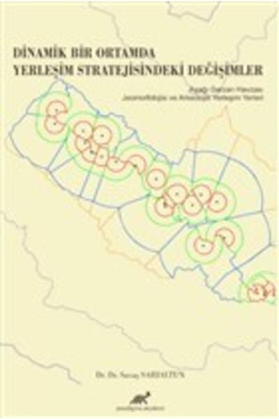 Paradigma Akademi Yayınları Dinamik Bir Ortamda Yerleşim Stratejisindeki Deği...