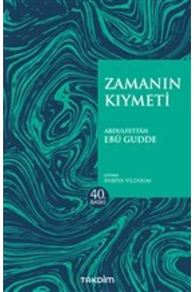 Genel Markalar Zamanın Kıymeti-pratik Baskı Abdulfettah Ebu Gudde