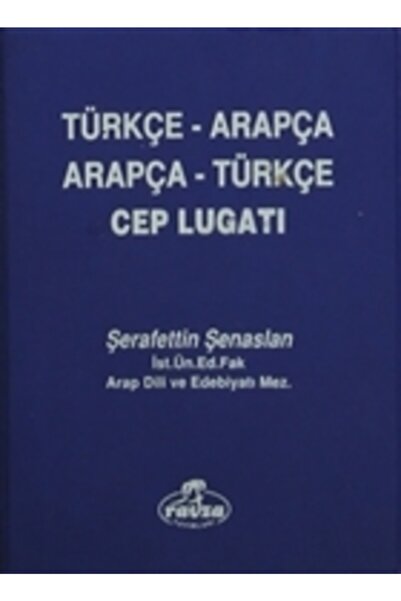 Ravza Yayınları Arapça Türkçe - Türkçe Arapça Cep Lugatı / Şerafettin Şenasla...