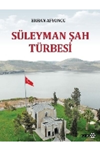 Yeditepe Yayınevi Süleyman Şah Türbesi