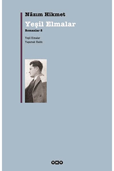 Yapı Kredi Yayınları Yeşil Elmalar - Yaşamak Hakkı - Romanlar 2 / Nazım Hikme...