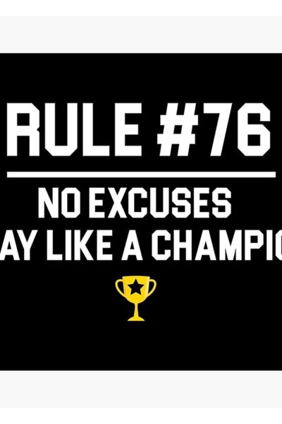 Universal Wedding Crashers Quote Rule #   76 No Excuses Play Like a Champion ...