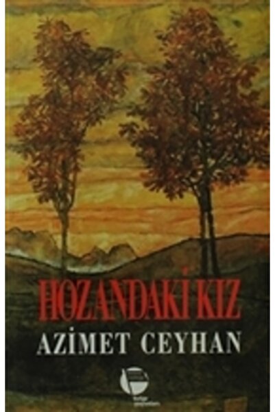 Belge Yayınları Hozandaki Kız - Azimet Ceyhan 9789753440554