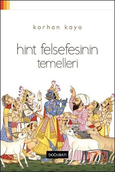 Doğu Batı Yayınları Hint Felsefesinin Temelleri