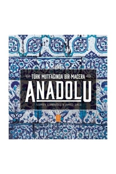 Nobel Yaşam Anadolu  Türk Mutfağında Bir Macera David Dale Somer