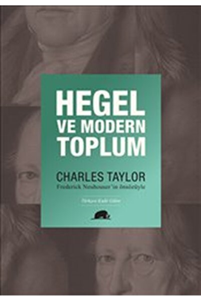 Kolektif Kitap Hegel ve Modern Toplum / Charles Taylor