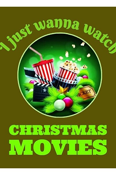 Universal Vreau doar să văd filme de Crăciun - Citate cool de Crăciun Tablou ...
