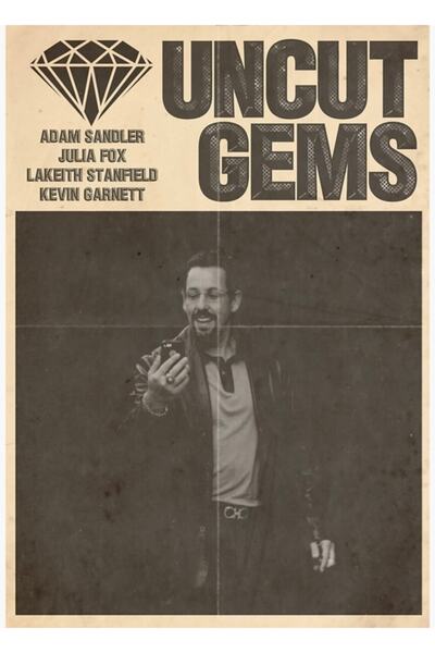 Universal Αφίσα Not Uncut Gems (ασπρόμαυρη) Ξύλινη Διακοσμητική Αφίσα Τέχνης