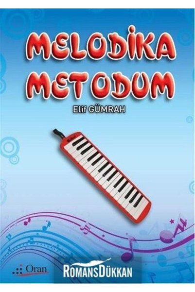 Oran Yayıncılık Yeni Baskı 2021 Melodika Metodum