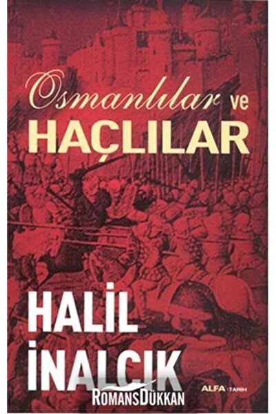 Alfa Yayınları Osmanlılar ve Haçlılar