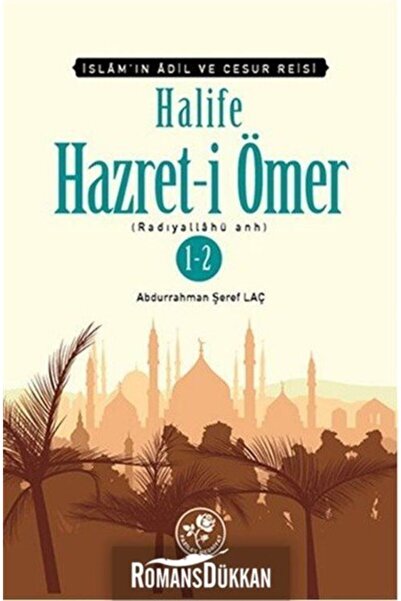 Fazilet Neşriyat Halife Hazret-i Ömer - Iki Kitap Birarada - Abdurrahmen Şere...