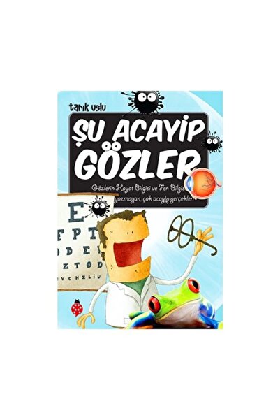 Uğurböceği Yayınları Şu Acayip Gözler
