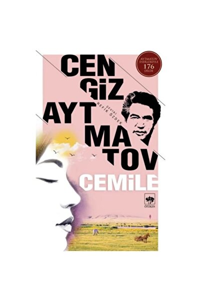 Ötüken Neşriyat Cengiz Aytmatov Cemile 9786051553900 - Cengiz Aytmatov