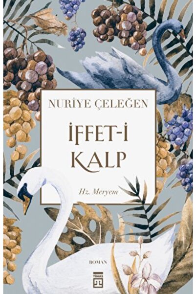 Timaş Yayınları Iffeti Kalp