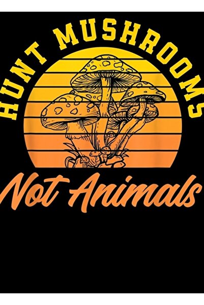 Universal Nu animale, ci ciuperci, vânătoare de ciuperci vegană, culegător de...