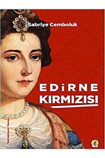 Ceren Yayıncılık "edirne Kırmızısı" Tarihi Roman, Kağıt Kapak