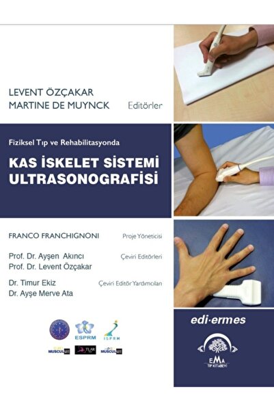 Ema Tıp Kitabevi Fiziksel Tıp Ve Rehabilitasyonda Kas Iskelet Sistemi Ultraso...