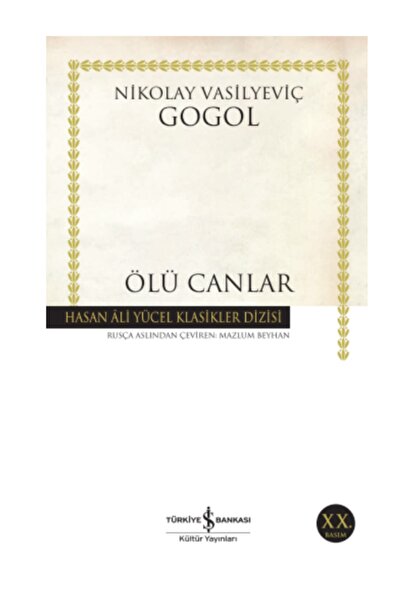 TÜRKİYE İŞ BANKASI KÜLTÜR YAYINLARI Ölü Canlar - Gogol