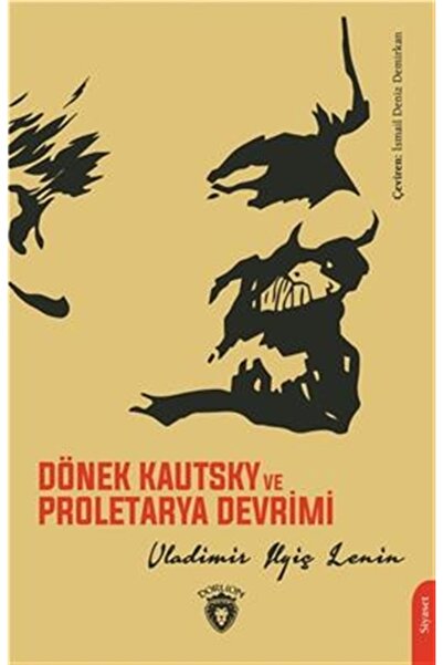 Dorlion Yayınevi Dönek Kautsky Ve Proletarya Devrimi - V. I. Lenin 9786254191183