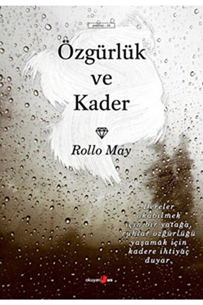 Okuyan Us Yayınları Özgürlük Ve Kader / Rollo May / / 9786054054527