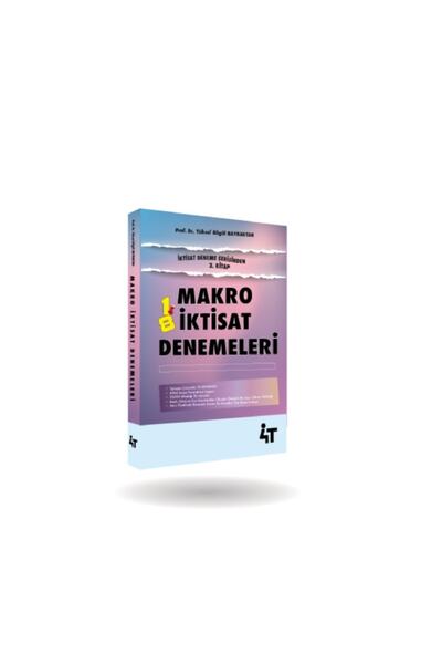 4T YAYINEVİ Makro Iktisat Denemeleri 18 Li