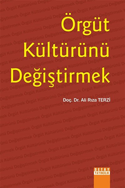 Detay Yayıncılık Örgüt Kültürünü Değiştirmek