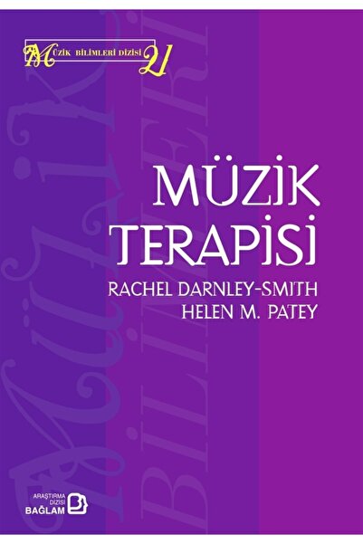 Bağlam Yayıncılık Müzik Terapisi - Helen M. Patey 9786059911788