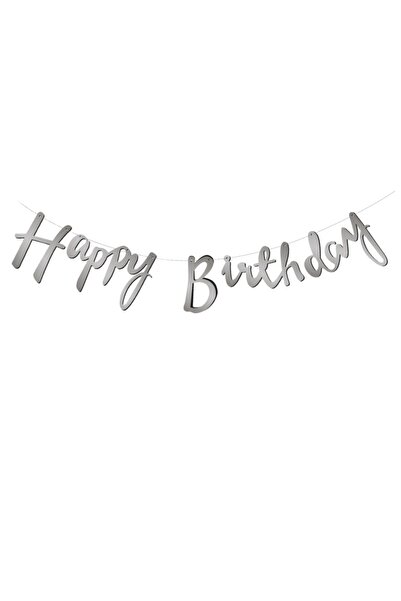 Patladı Gitti Happy Birthday Gümüş Renk Kaligrafi Banner