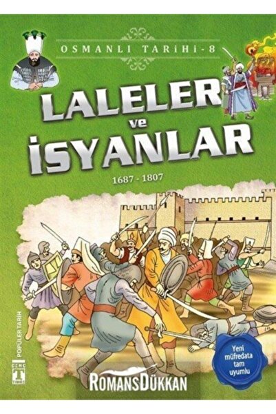 Genç Timaş Laleler Ve Isyanlar-osmanlı Tarihi 8