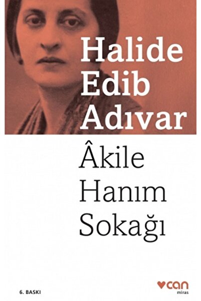 CAN Akile Hanım Sokağı