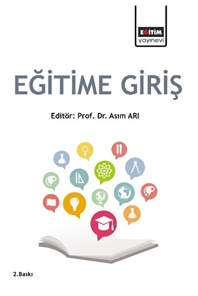 Eğitim Yayınevi - Ders Kitapları Eğitime Giriş / Asım Arı / / 9789752475588