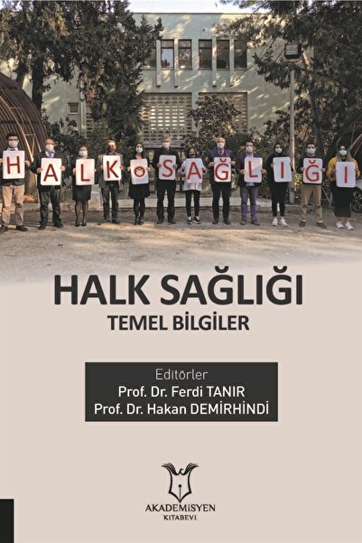 Akademisyen Kitabevi Halk Sağlığı Temel Bilgiler - Ferdi Tanır 9786257679022