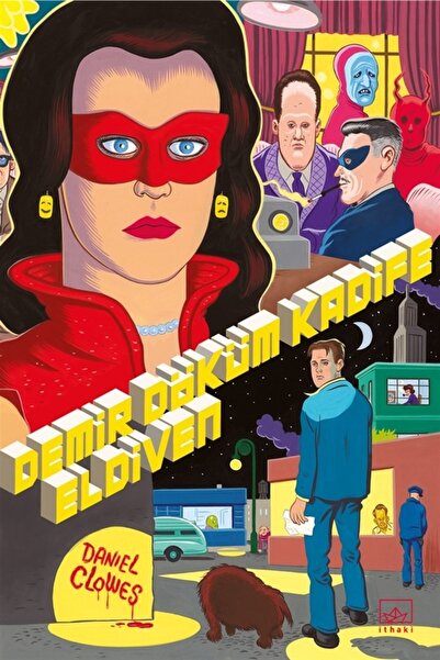 İthaki Yayınları Demir Döküm Kadife Eldiven Daniel Clowes 9786257913829