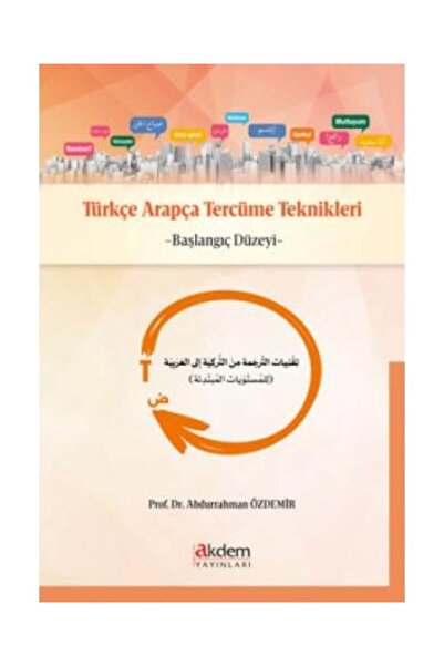 Akdem Yayınları Tehnici de traducere turcă arabă - Abdurrahman Özdemir