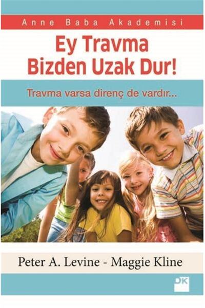 Doğan Kitap Ey Travma Bizden Uzak Dur!