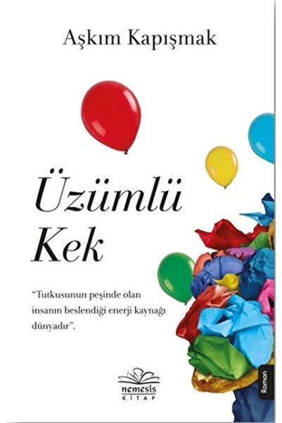 Nemesis Kitap Üzümlü Kek, Aşkım Kapışmak, Nemesis Kitap, Üzümlü Kek Kitabı, 256 Sayfa