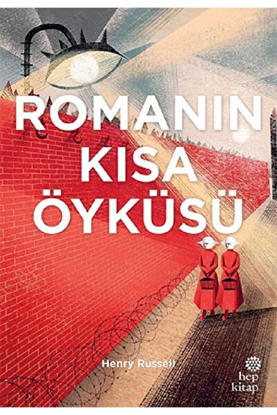 Hep Kitap Romanın Kısa Öyküsü (CİLTLİ) Henry Russel Kitabı 224 Sayfa Hep Kitap