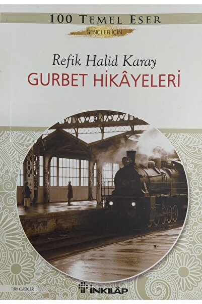 inkılab kitabevi Gurbet Hikayeleri (gençler Için)
