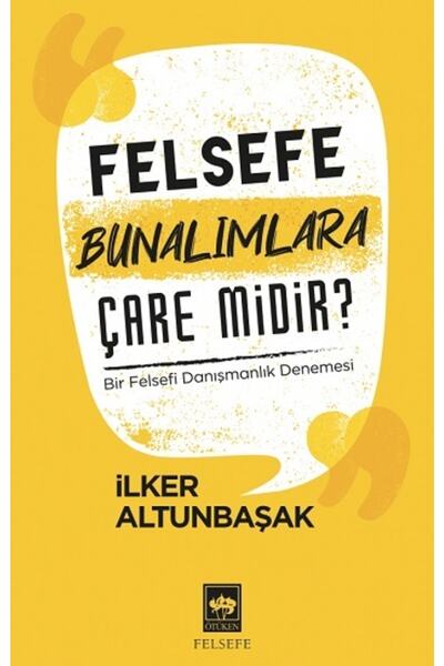Ötüken Neşriyat Felsefe Bunalımlara Çare Midir? Ötüken Neşriyat (Koruma Poşetli)