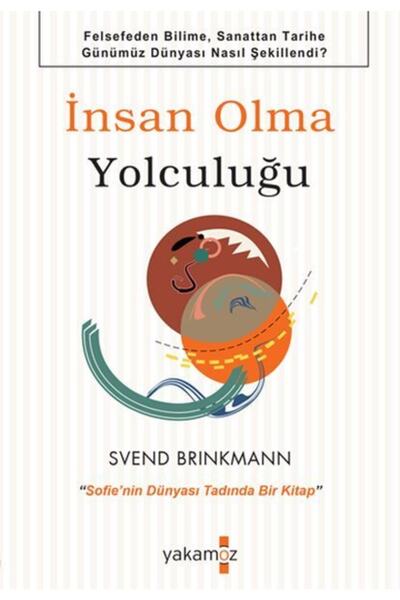 Yakamoz Yayınları Insan Olma Yolculuğu
