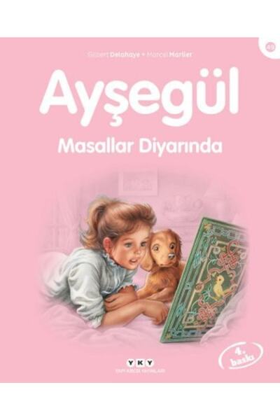 Yapı Kredi Yayınları Kültür Ayşegül 49 - Masallar Diyarında - Gilbert Delahaye