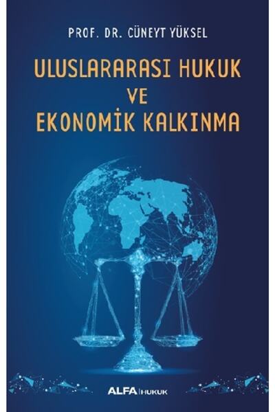 Alfa Yayınları Uluslararası Hukuk Ve Ekonomik Kalkınma Hukuk Türkçe 13,5 X 19...