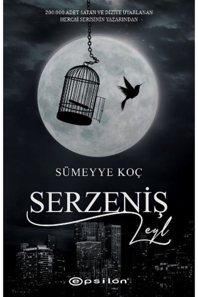 Epsilon Yayınevi Serzeniş Leyl Ciltli Sümeyye Koç