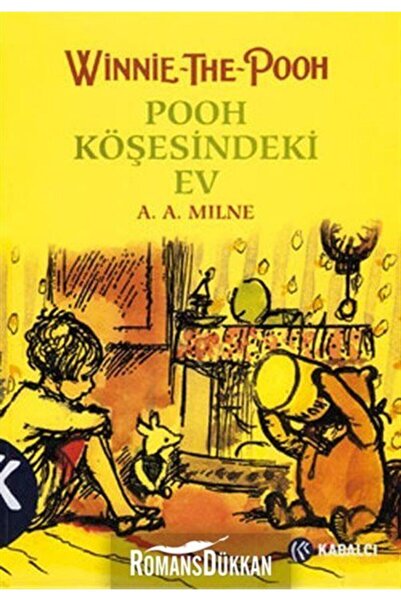 Kabalcı Yayınevi Winnie The Pooh 2 Pooh Köşesindeki Ev / A. A. Milne / / 9789758240760