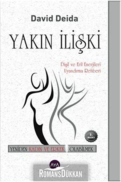 Aya Kitap Yakın İlişki Dişil ve Eril Enerjileri Uyandırma Rehberi