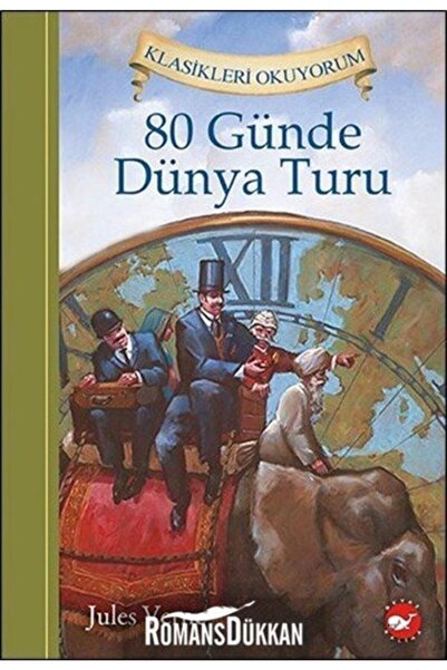 Beyaz Balina Yayınları Klasikleri Okuyorum: 80 Günde Dünya Turu