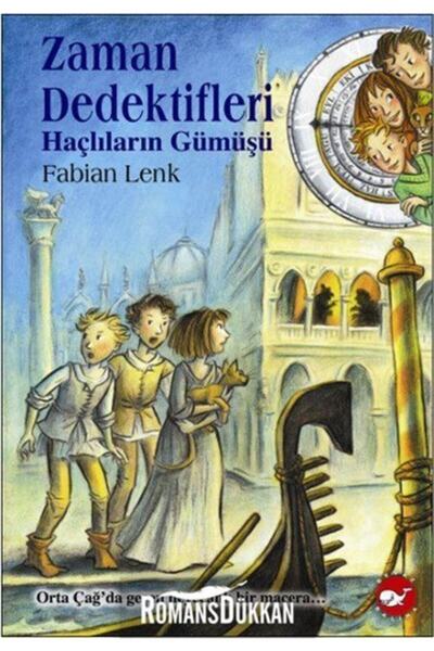 Beyaz Balina Yayınları Zaman Dedektifleri 9. Kitap Haçlıların Gümüşü