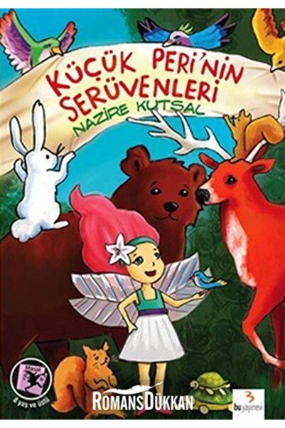 Bu Yayınevi Küçük Peri'nin Serüvenleri 8 Yaş ve Üstü