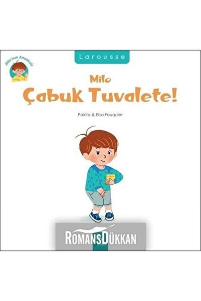 Almidilli Yayınları Milo’nun Anaokulu - Milo Çabuk Tuvalete!