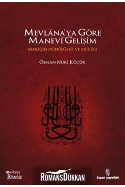 İnsan Yayınları Mevlana’ya Göre Manevi Gelişim - Osman Nuri Küçük